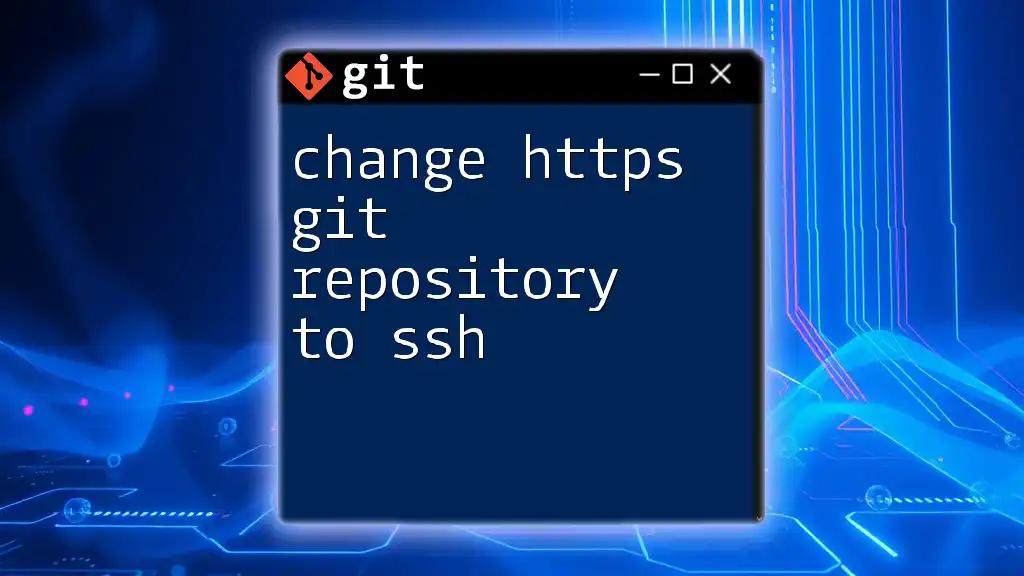 Change HTTPS Git Repository to SSH: A Quick Guide