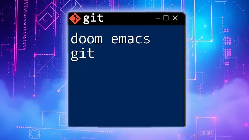 Mastering Doom Emacs Git Commands Made Easy