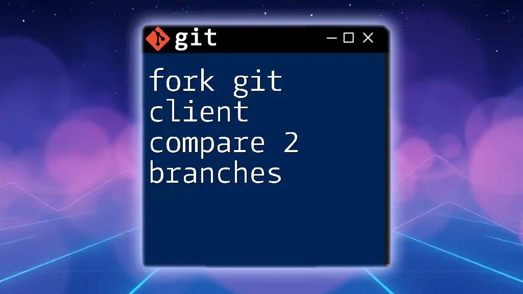 Fork Git Client: Compare 2 Branches Made Easy