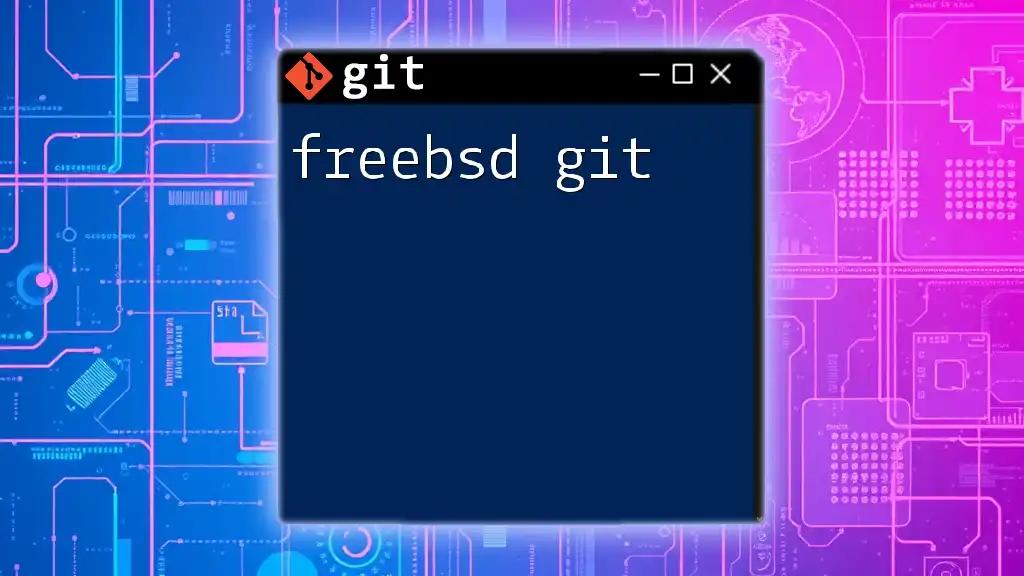 Mastering FreeBSD Git: Your Quickstart Guide