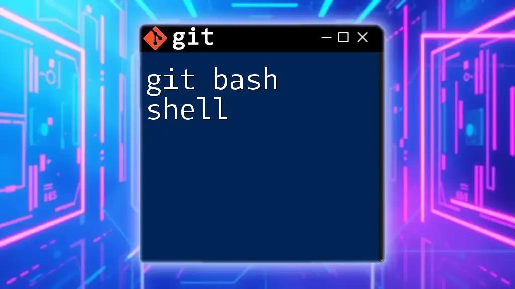 Mastering Git Bash Shell: Quick Commands for Success