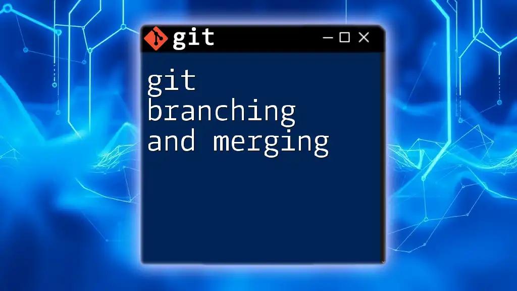 Mastering Git Branching and Merging Made Easy