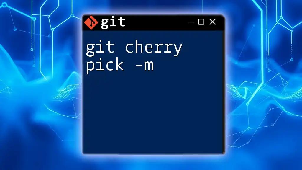 Mastering Git Cherry Pick -M for Effective Branch Merging