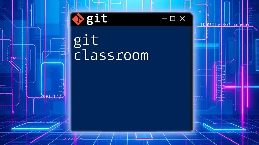 Master Git Commands in Your Git Classroom Guide