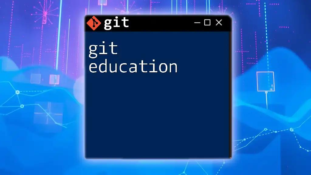 Quick Guide to Git Education for All Skill Levels