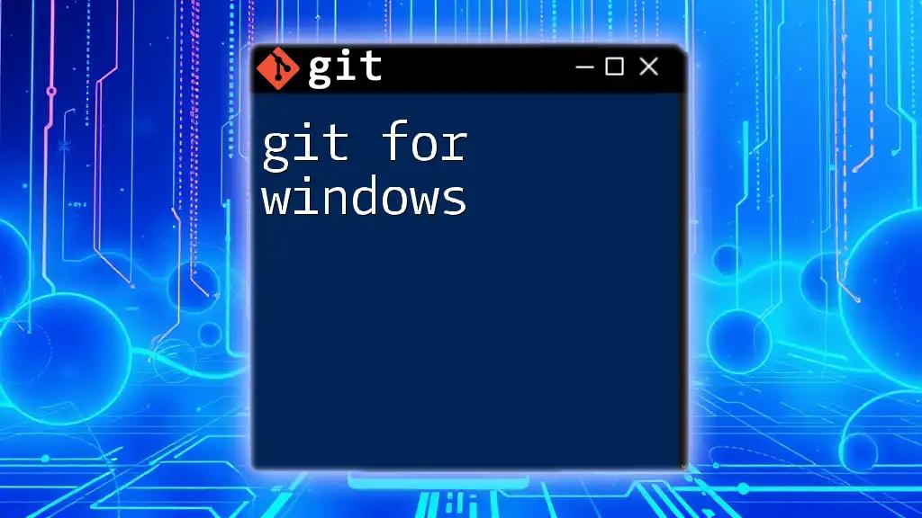 Master Git for Windows: Quick Commands Breakdown