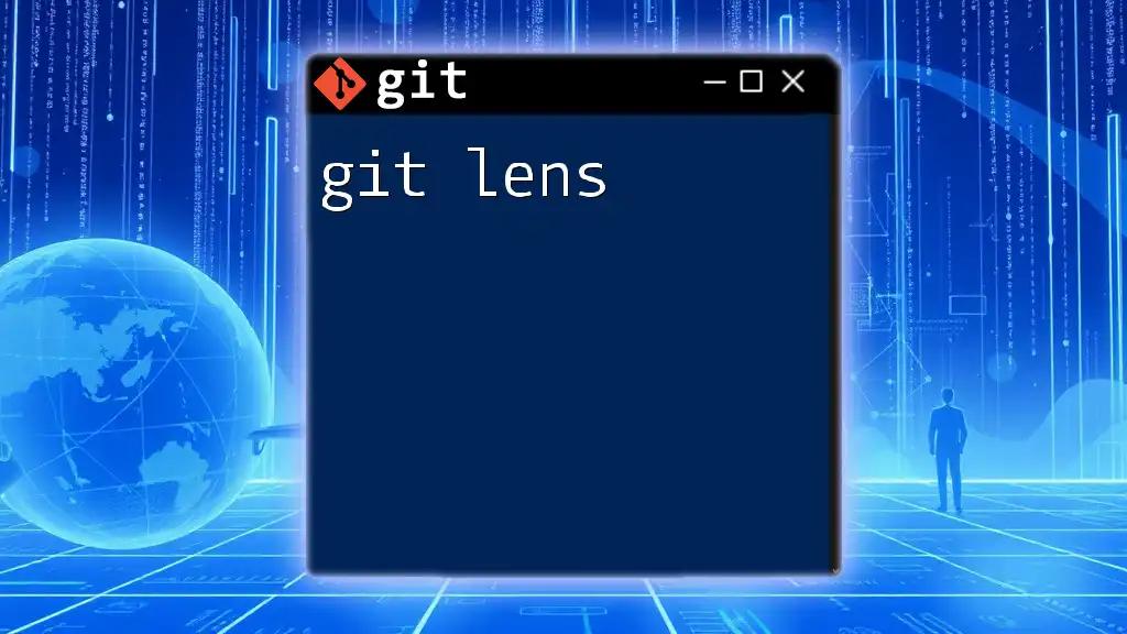 Unlocking Git Lens for Effortless Version Control