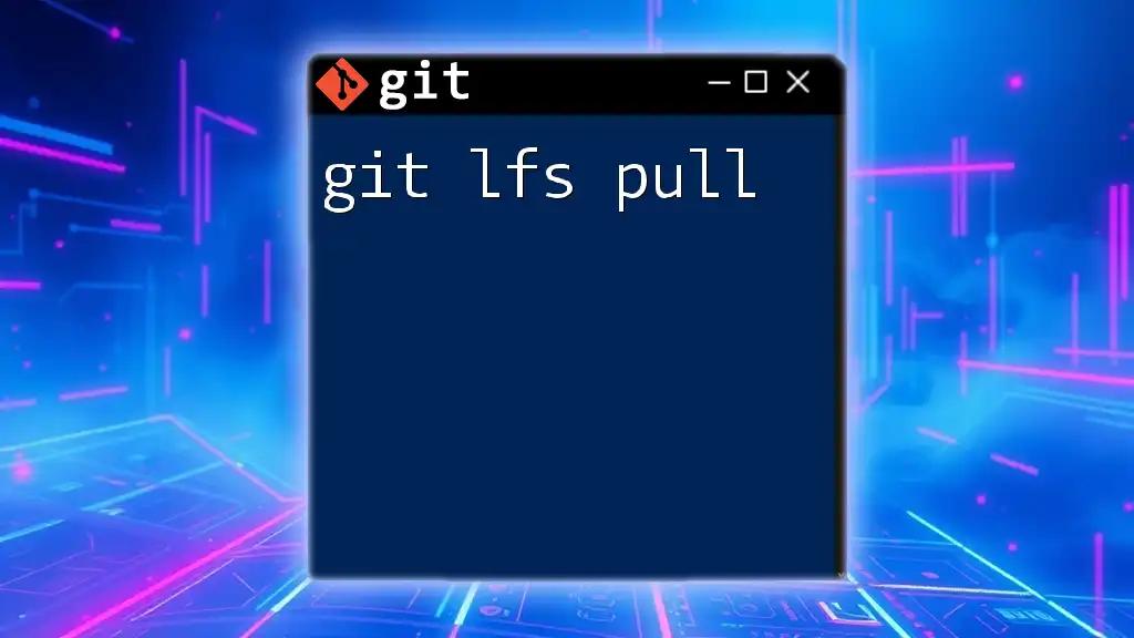 Mastering Git LFS Pull: Your Quick Learning Guide