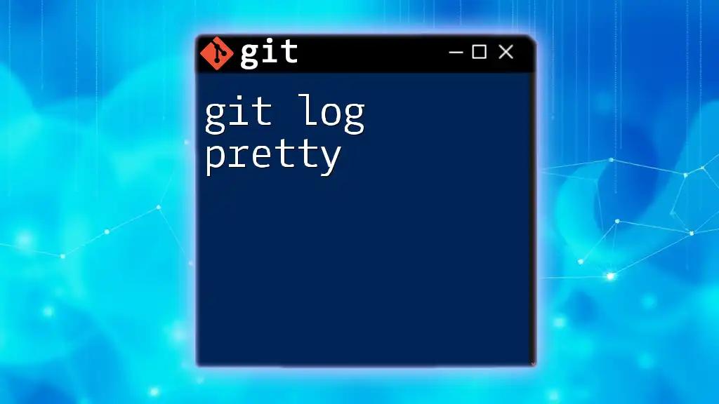 Mastering Git Log Pretty for Clear Commit Histories