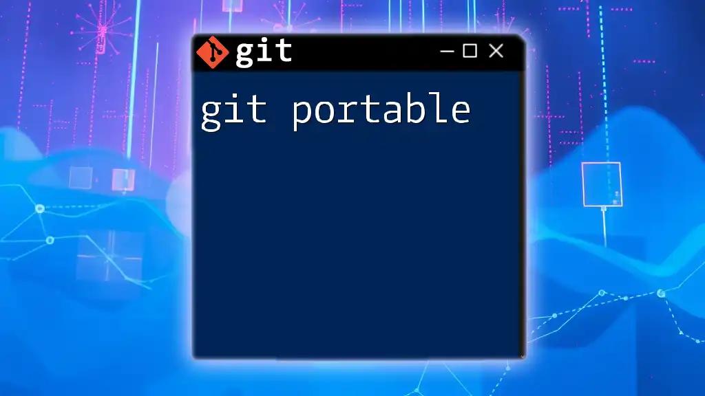 Mastering Git Portable: Command Line Essentials