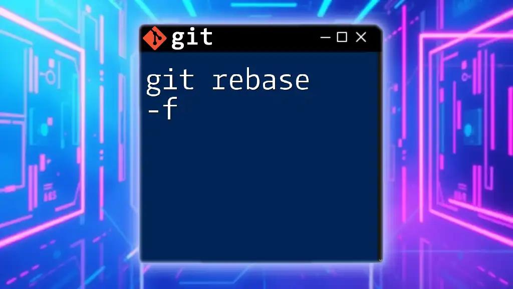 Mastering git rebase -f for Effortless Version Control