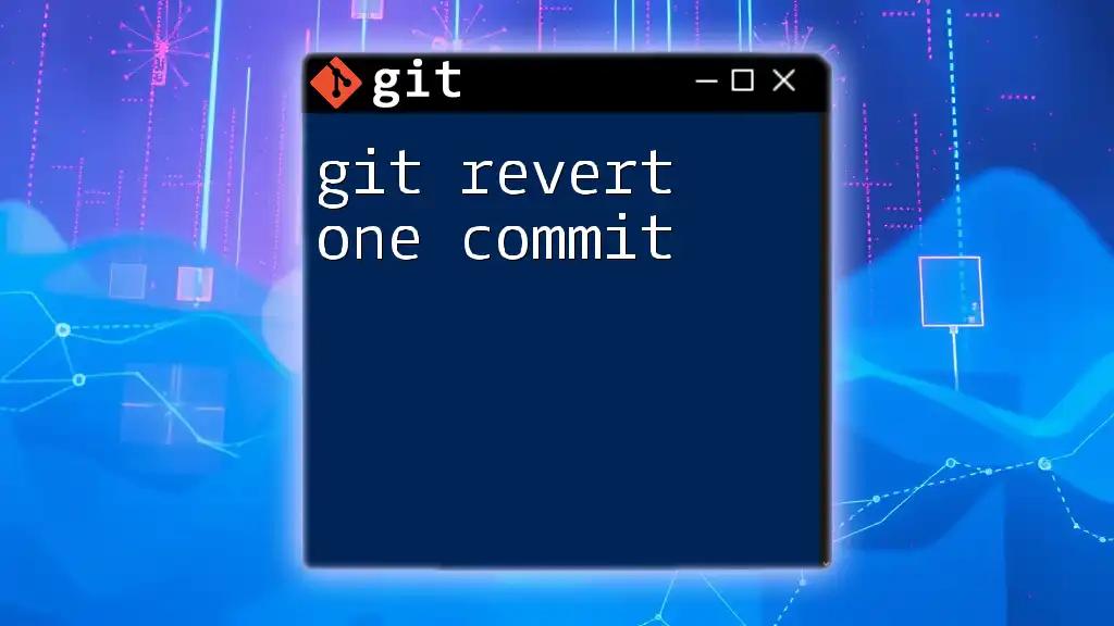 Git Revert One Commit: A Simple Step-by-Step Guide