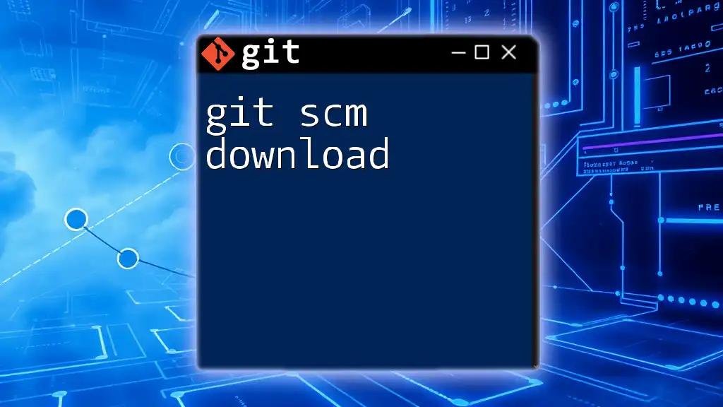 Quick Guide to Git SCM Download: Get Started Fast