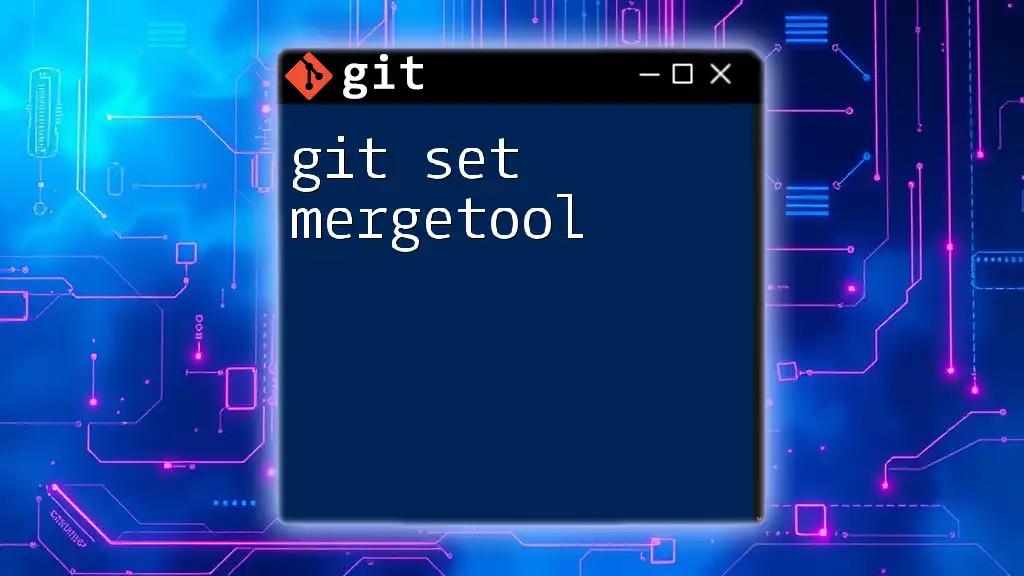 Mastering Git: How to Set Mergetool Like a Pro