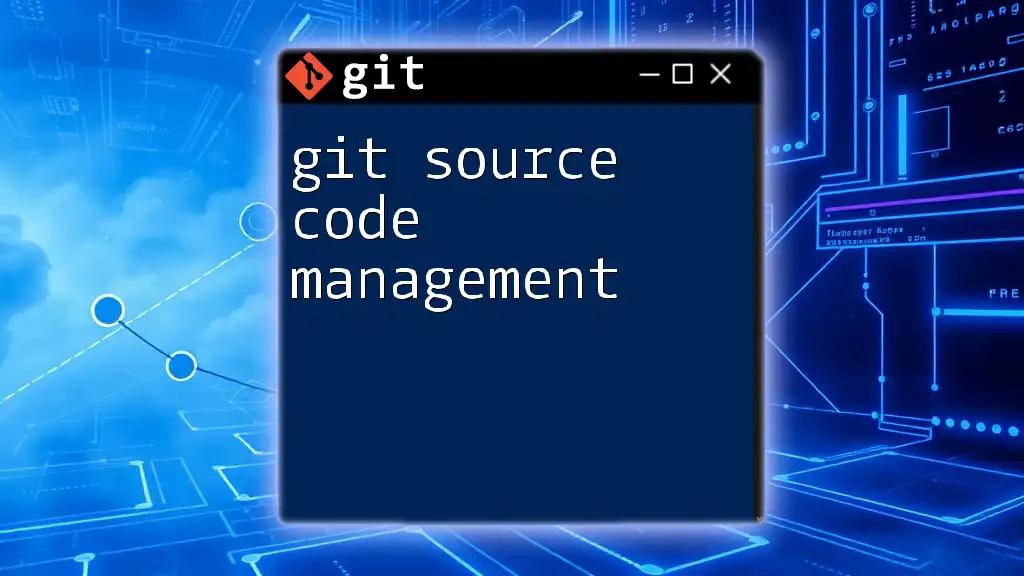 Master Git Source Code Management in No Time