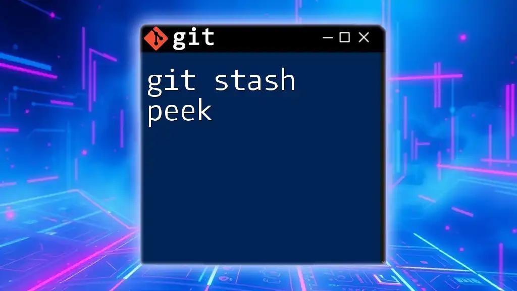 Git Stash Peek: A Quick Guide to Viewing Your Stashed Changes