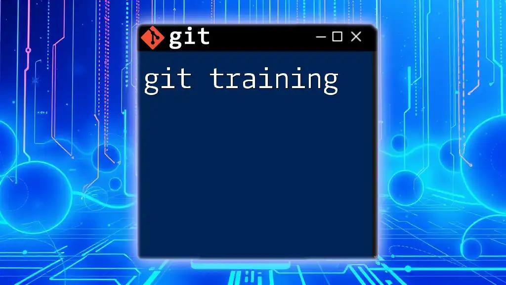 Mastering Git Commands: Your Quick Git Training Guide