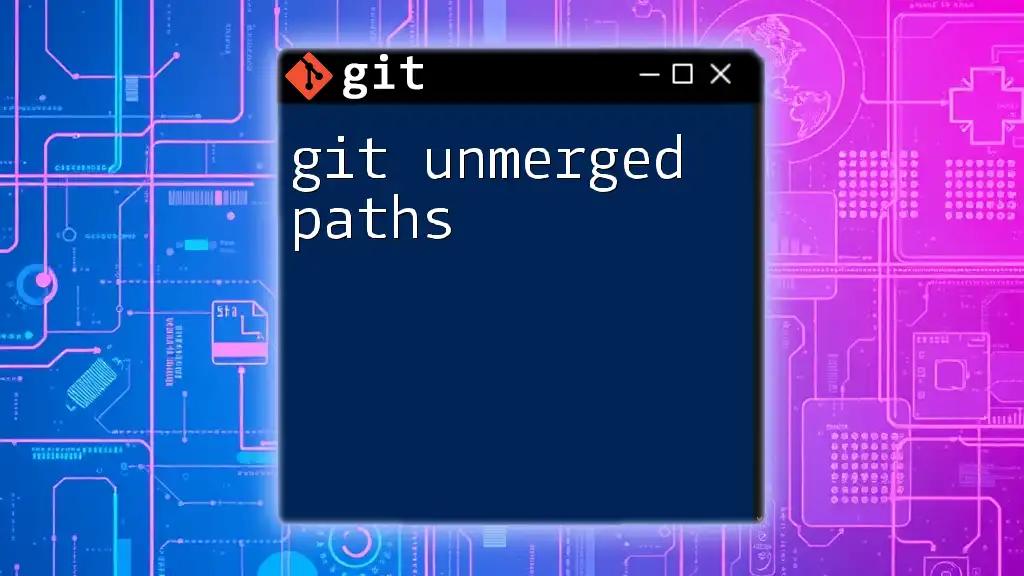 Understanding Git Unmerged Paths Made Simple