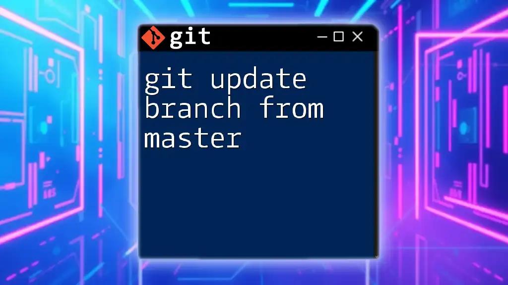 Quick Guide to Git Update Branch from Master