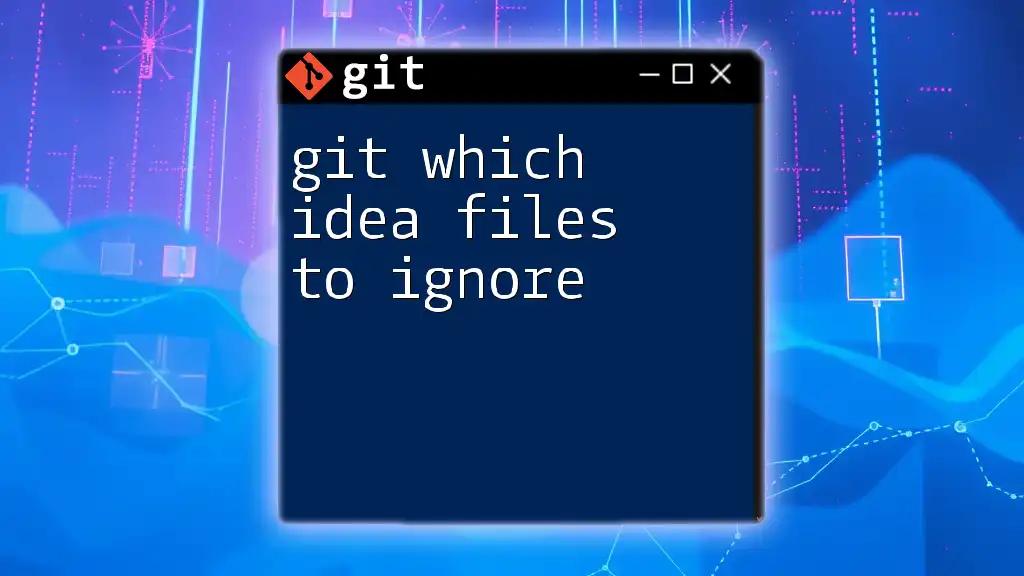 Git Which Idea Files to Ignore for a Cleaner Repository