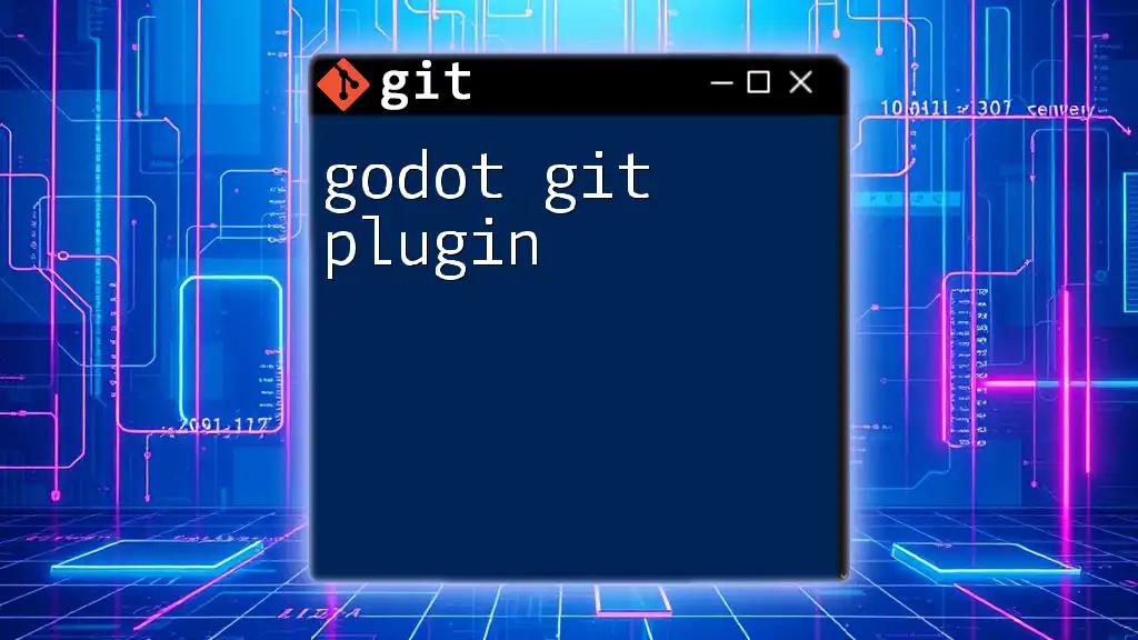 Mastering the Godot Git Plugin: A Quick Guide