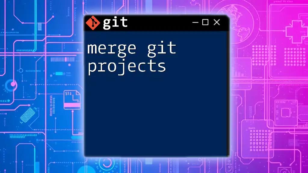 Mastering Merge Git Projects with Ease and Precision