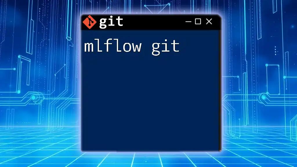 Mastering Mlflow Git in Simple Steps