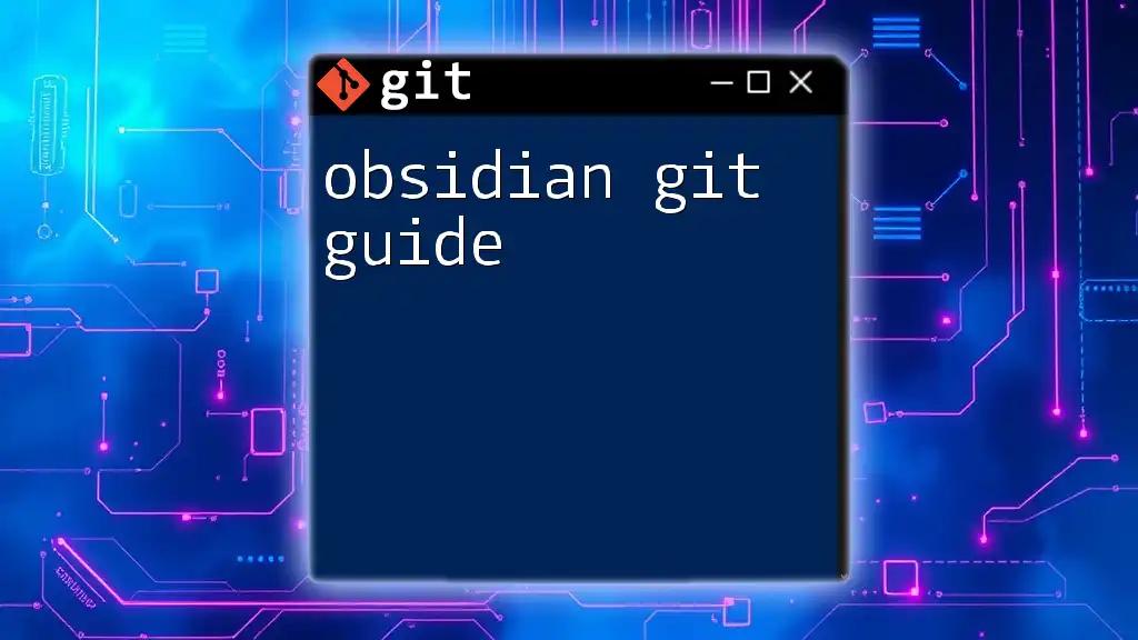 Obsidian Git Guide: Master Git Commands Easily