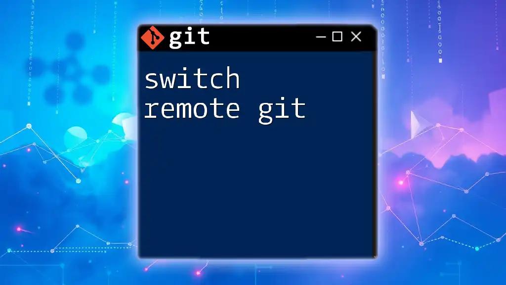 Switch Remote Git with Ease: A Simple Guide