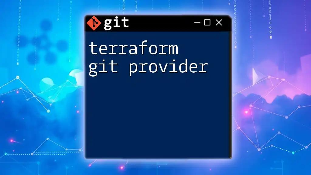 Mastering the Terraform Git Provider: A Quick Guide