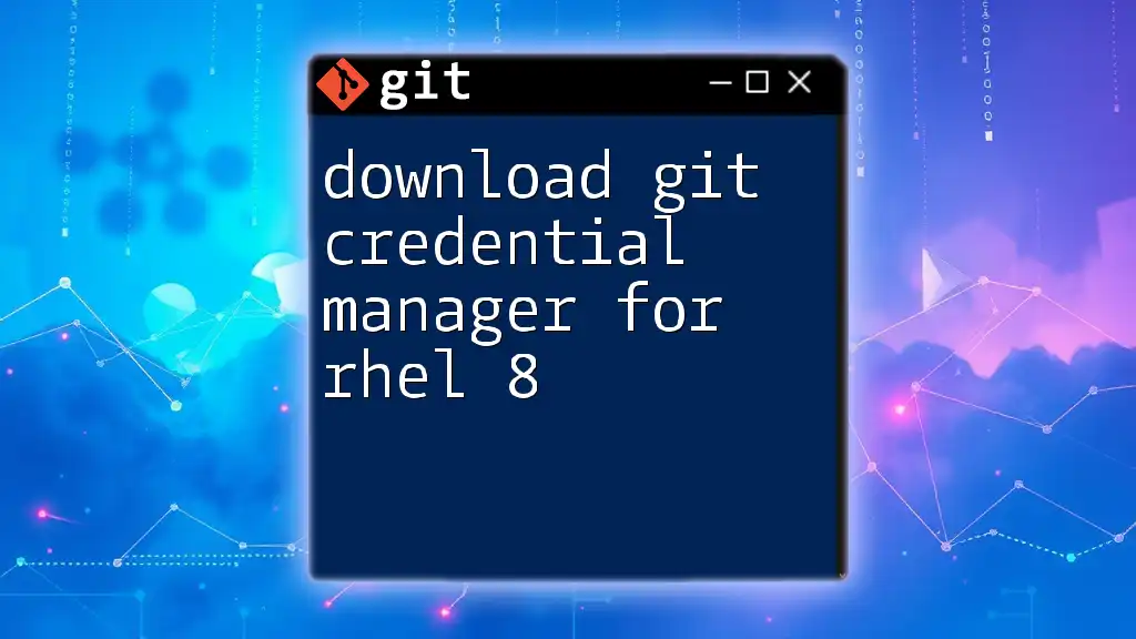 Download Git Credential Manager for RHEL 8: A Simple Guide