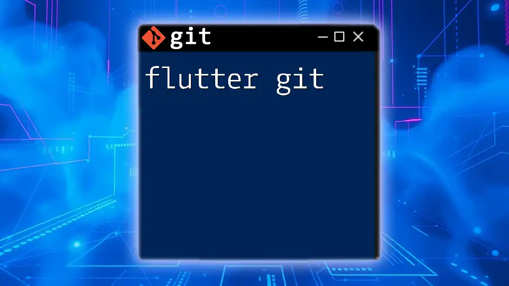 Mastering Flutter Git Commands in a Flash