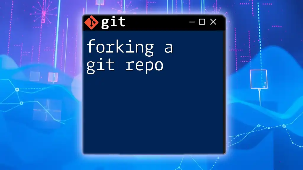 Forking a Git Repo Made Simple: A Quick Guide