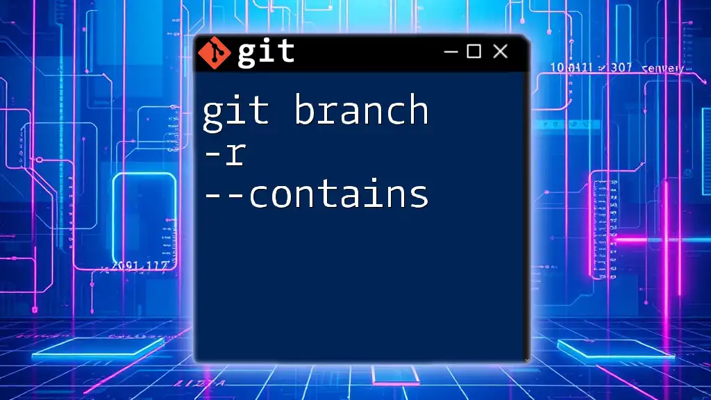 Understanding Git Branch -r --Contains Command Explained