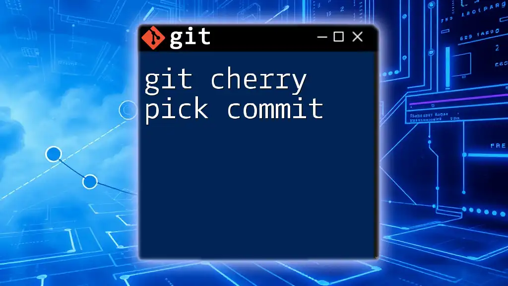 Mastering Git Cherry Pick Commit: A Quick Guide