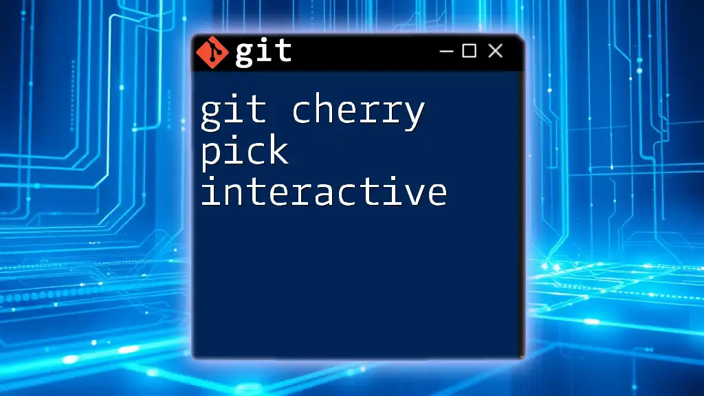 Master Git Cherry Pick Interactive with Simple Steps