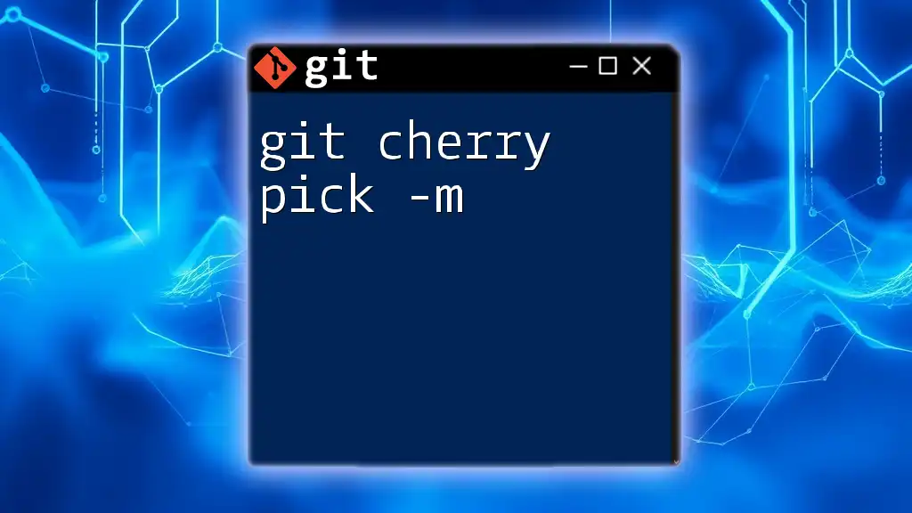 Mastering Git Cherry Pick -M for Effective Branch Merging