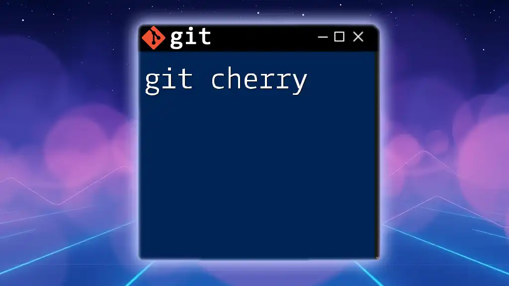 Mastering Git Cherry: A Quick Guide to Git's Power