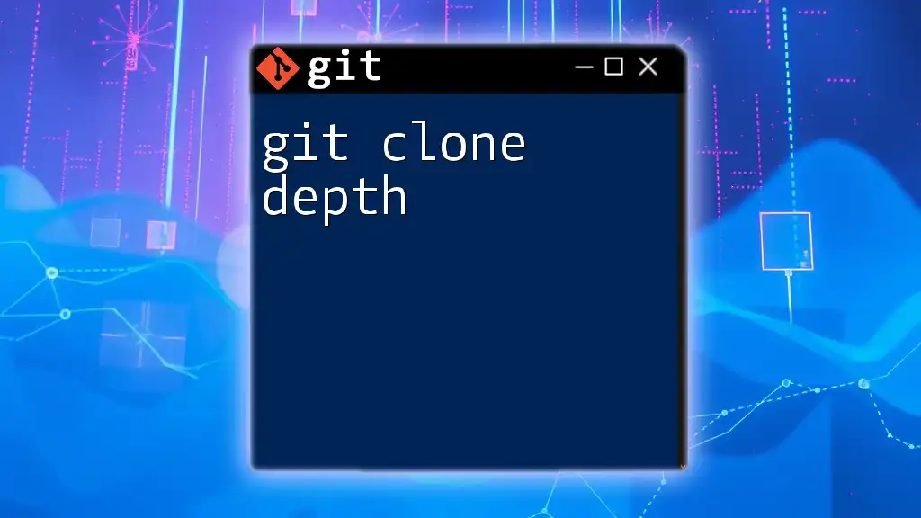 Mastering Git Clone Depth: A Quick Guide