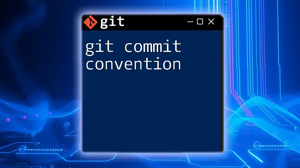 Mastering Git Commit Convention for Seamless Collaboration