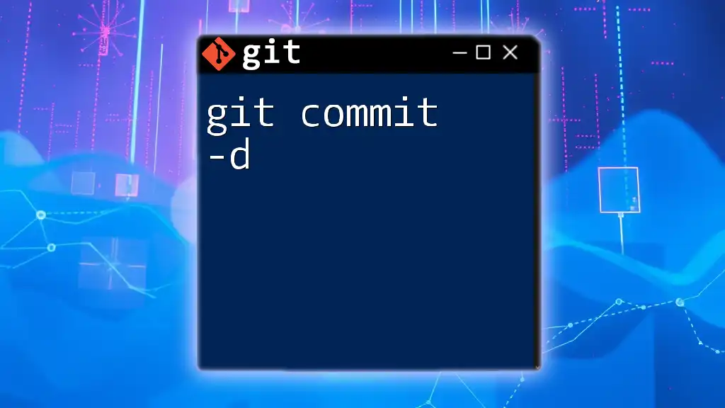 Mastering Git Commit -d for Effortless Committing
