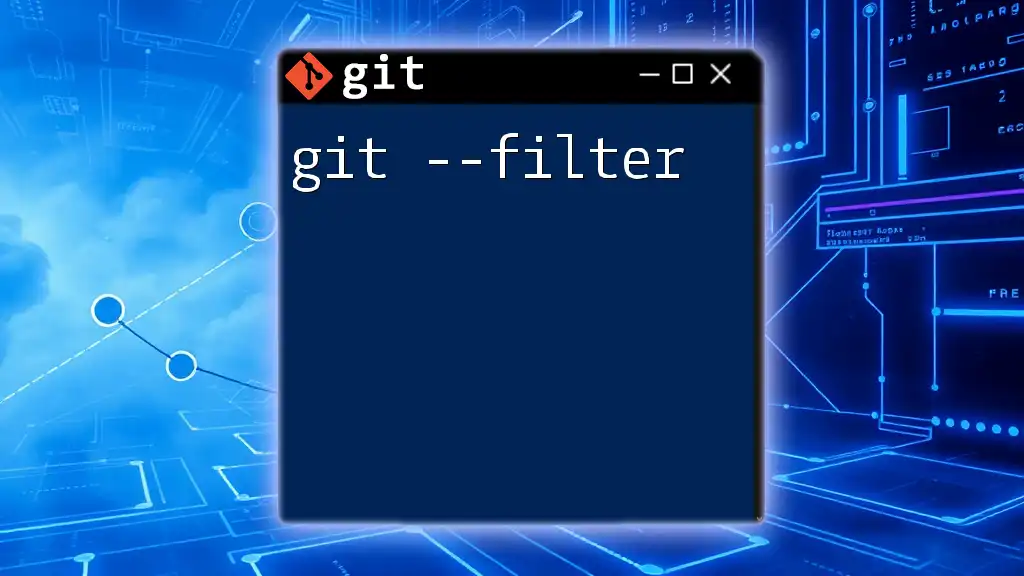 Unlocking git --filter for Efficient Command Usage