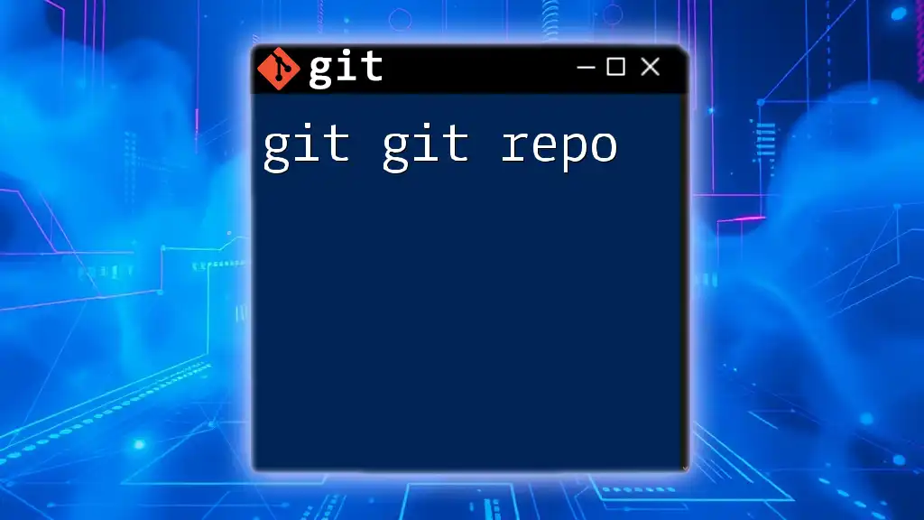 Master Your Git Repo: Quick Commands to Conquer Git