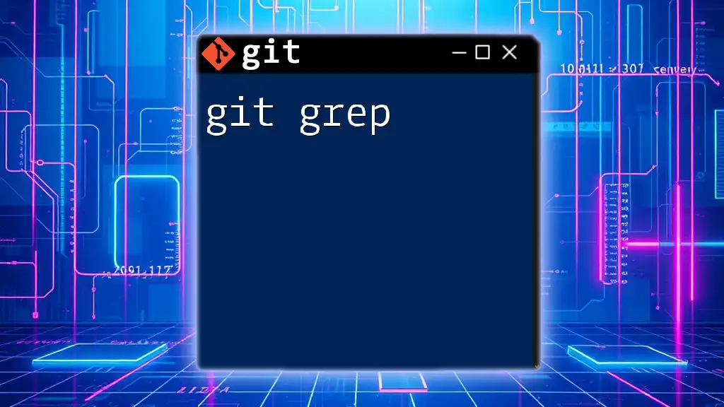 Mastering Git Grep for Efficient Code Searches