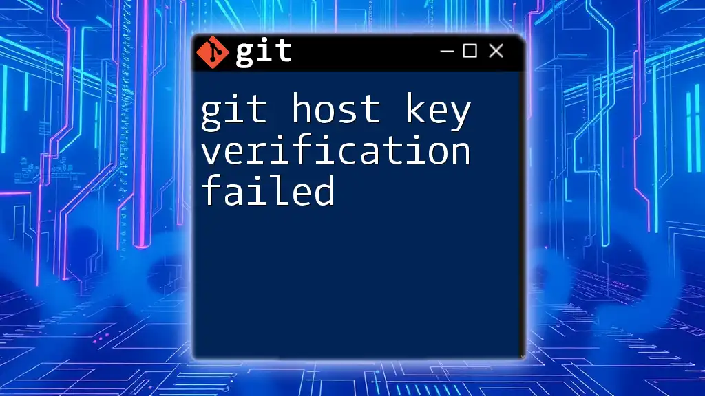 git Host Key Verification Failed: Troubleshooting Tips