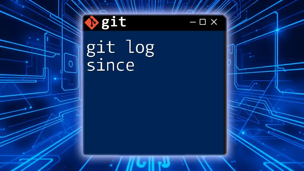 Unlocking Git Log Since: A Quick Guide to Versioning