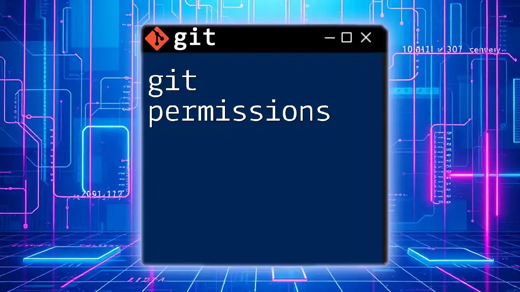 Mastering Git Permissions: A Quick Guide
