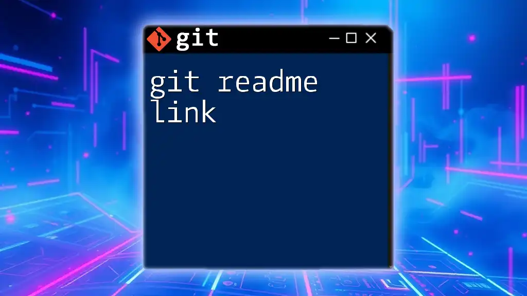 Mastering Git Readme Link: A Quick Guide