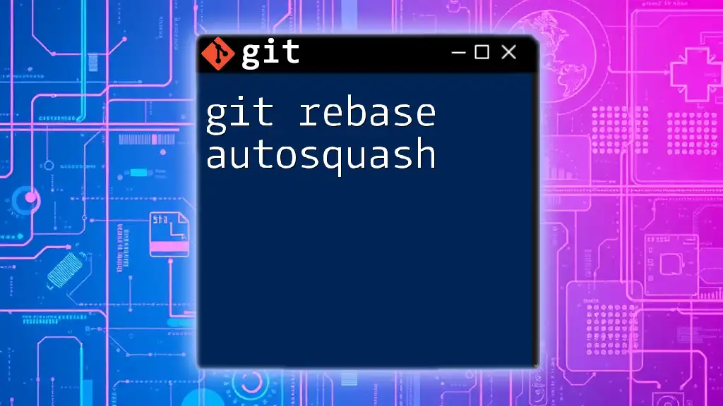 Mastering Git Rebase Autosquash for Clean Commits