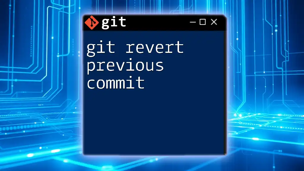 Quick Guide to Git Revert Previous Commit